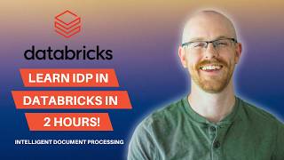 Learn IDP in Databricks in Under 2 Hours!