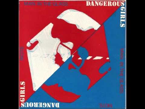Dangerous Girls - Man in the Glass/MO7S - 7
