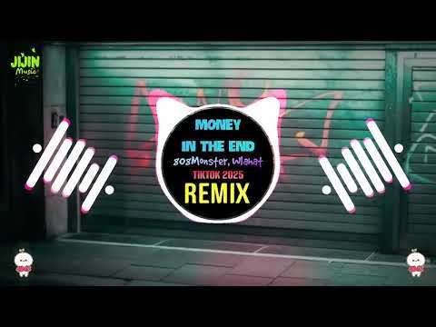 808Monster,Wlahat - MONEY IN THE END (Extended Mix) || Remix Tiktok Douyin 2025