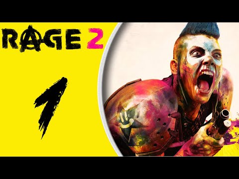 RAGE 2 playthrough pt1 - When the Authority Comes Knocking