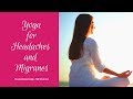 Yoga For Headaches And Migranes Guided To Yoga Alex Antaram Share Knowledge SK Channel