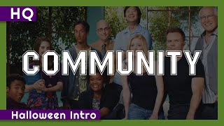 Community (2009-2015) Halloween Intro
