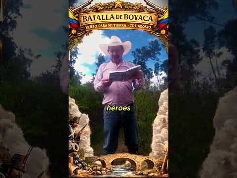 Verso para mí amada boyaca, 7 de Agosto