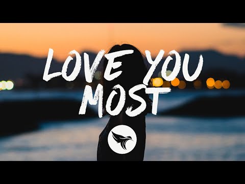 Austin Burke - Love You Most (Lyrics)