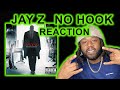 First Time Hearing - Jay Z - No Hook REACTION