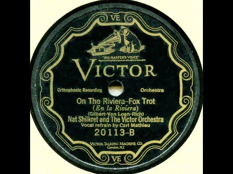 On the Riviera--Nat Shilkret and the Victor Orch., 1926