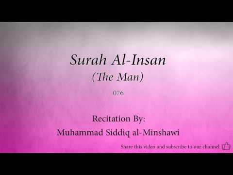 Surah Al Insan The Man   076   Muhammad Siddiq al Minshawi   Quran Audio