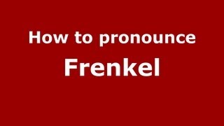 How to pronounce Frenkel