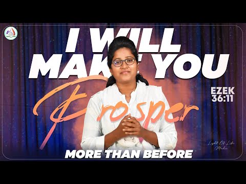 You will Prosper more than before | Promise Word | June 2022 | Divya Samuel | Light Of life Media