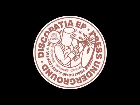 Bress Underground - Discopatia [ESUOH028]