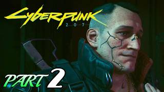 #2【サイバーパンク2077】舞い込んできた大物フィクサーデクスター･デショーンの依頼！Cyberpunk2077