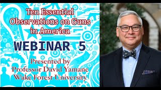 Criminal Defensive Gun Ownership & Illegal Gun Markets: Guns in America Webinar 5 of 7