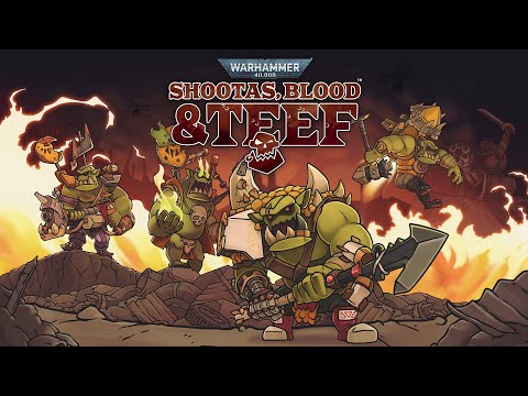 Warhammer 40,000: Shootas, Blood & Teef