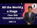 All The World S A Stage Class 10th English Kumarbharti Part 3