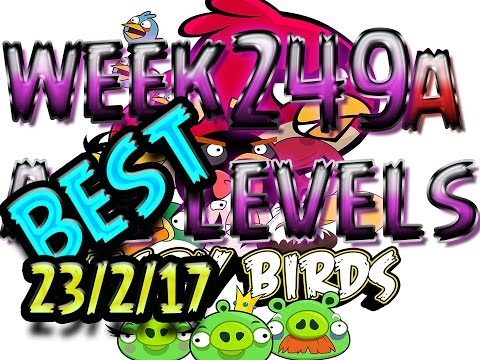Angry Birds Friends Tournament All Levels Week 249-A BEST Highscore POWER-UP walkthrough