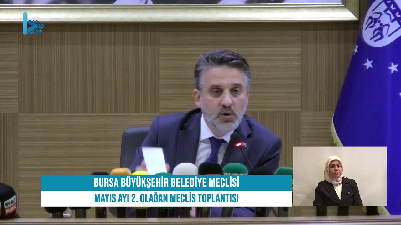🎥 CANLI | Bursa Büyükşehir Belediyesi Mayıs Ayı 2. Olağan Meclis Toplantısı