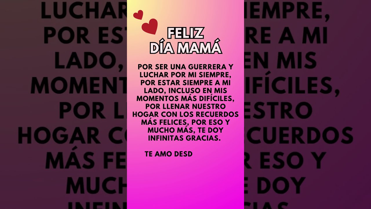 FELIZ DIA DE LA MADRE Mensaje de texto💝Frases para una madre luchadora #diadelamadre #mama