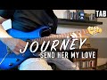 Journey - Send Her My Love - guitar cover | Juha Aitakangas | WITH TABS |