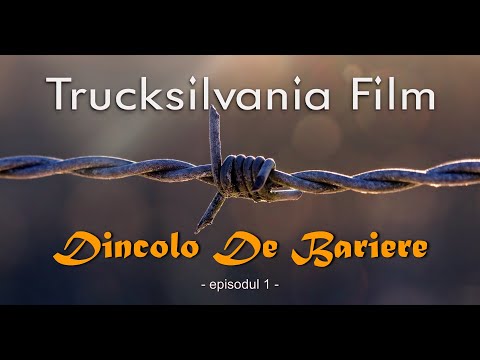 Dincolo de Bariere - episodul 1 - Camioanele