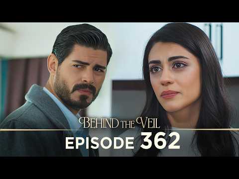 Gelin 362.Bölüm | Behind the Veil Episode 362 [ Season 3 ]