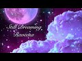 Still Dreaming - Raveena (Lyrics)