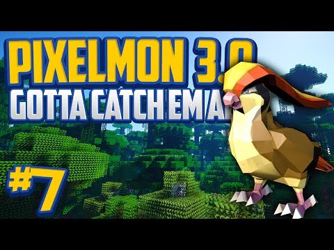 Minecraft Pixelmon 3.0 "The Beautiful Pidgeot!" Gotta Catch 'Em All - Episode 7!