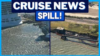 CRUISE NEWS: Spill Impacts Cruise Ships, NCL Itinerary Extended for Free, and Disney Ship's Castle