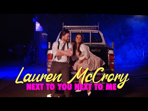Lauren McCrory - Next To You Next To me [Official Music Video]