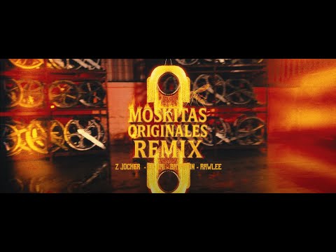 Moskitas Originales (Remix) -Z Jocker, EL BAI, Bayriton & Raw-Lee (Video Oficial) [Prod by. Iceflex]