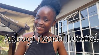 Asbuyi-Sundé feat ColKaze||Asbuyi Dance tutorial||SouthAfricanYoutuber #roadto100subs #dancetutorial