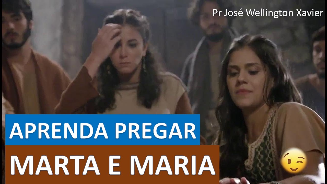 APRENDA PREGAR (MARTA E MARIA)