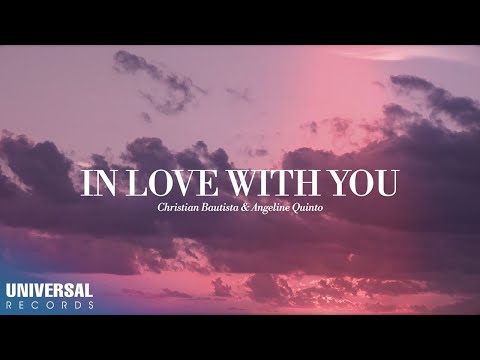 Christian Bautista, Angeline Quinto - In Love With You (Official Lyric Video)