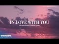 Christian Bautista, Angeline Quinto - In Love With You (Official Lyric Video)