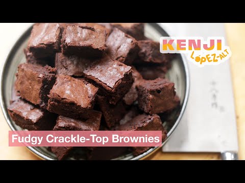 Fudgy Crackle-Top Brownies | Kenji's Cooking Show