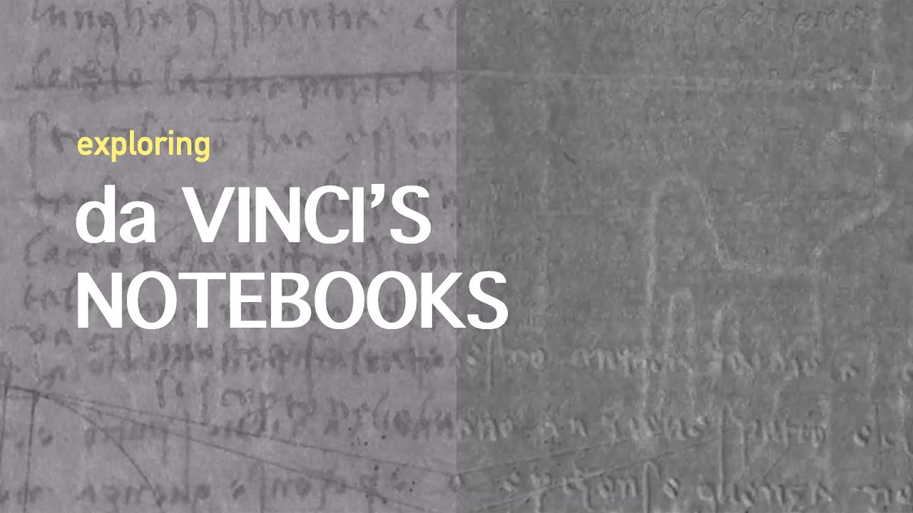 Investigating Leonardo da Vinci's Notebooks
