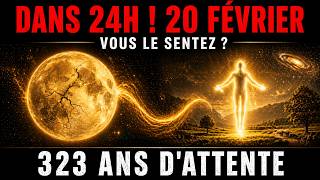 20 Février : Le Jour Où Tout BASCULE — Êtes-Vous Prêt ?