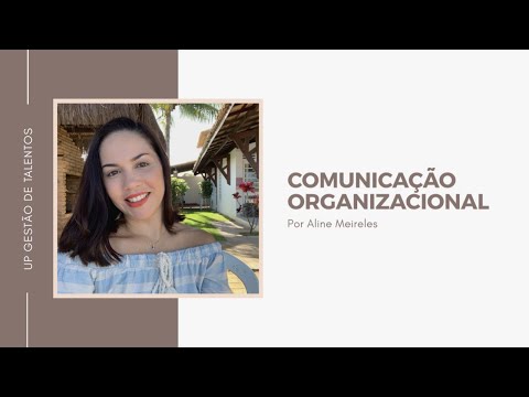 Dicas e Orientações sobre Comunicação Organizacional