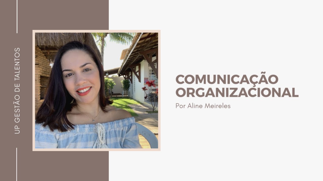 Dicas e Orientações sobre Comunicação Organizacional