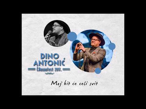 Dino Antonić - Moj bit će celi svit