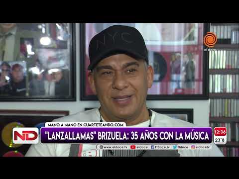 "Lanzallamas" Brizuela, 35 años con la música y su pelea con la Pepa