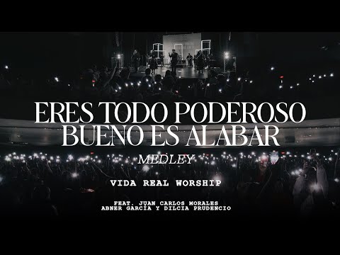 Medley: You Are All-Powerful - It Is Good to Praise - Real Life Worship.