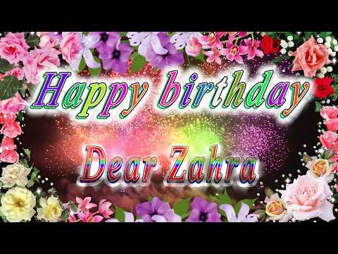 Happy birthday dear Zahra