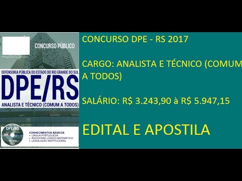 CONCURSO DPE RS 2017   ANALISTA E TÉCNICO COMUM A TODOS