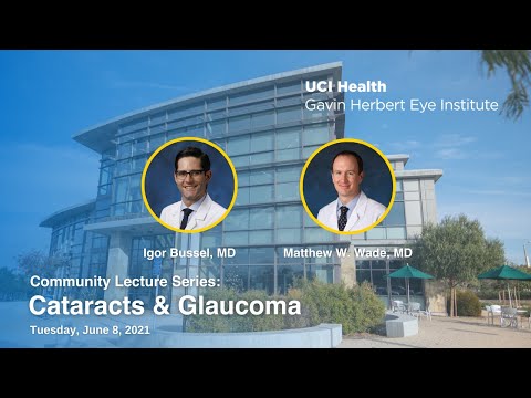 2021 Community Lecture Series: Cataracts and Glaucoma