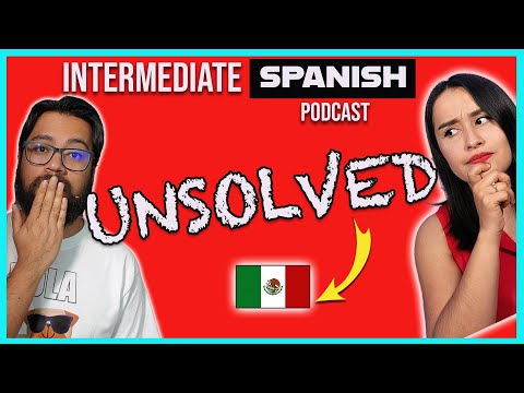 🤯 MYSTERIES | SPANISH Listening 🎧 (Intermediate Spanish) Podcast en español