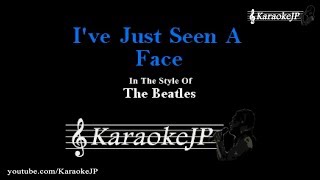 Ive Just Seen A Face (Karaoke) - Beatles