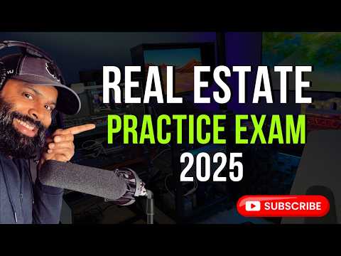 2025 Real Estate Exam Prep | 100 Questions (Part 1)