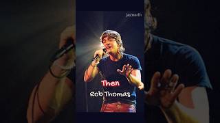 Matchbox 20 - Now and Then