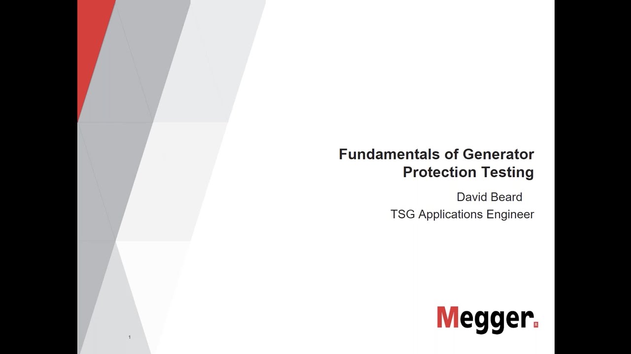 Fundamentals of Generator Protection Testing