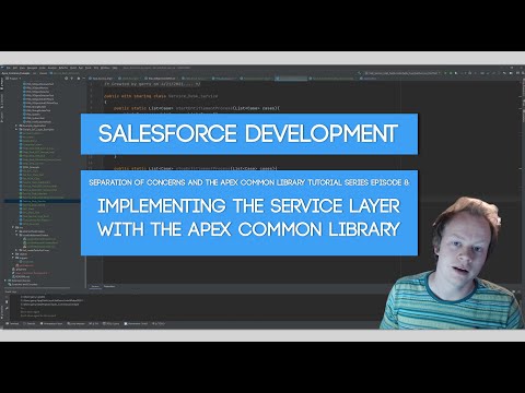 Salesforce SoC and Apex Common Tutorial Series: Ep 8 - Implementing Service Layers With Apex Common